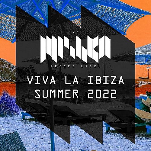 VA - Viva La Ibiza, Summer 2022 [LMKA207]